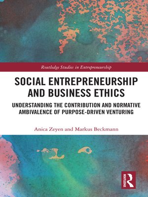 cover image of Social Entrepreneurship and Business Ethics